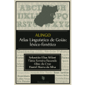 ALINGO – ATLAS LINGUÍSTICO DE GOIÁS: LÉXICO-FONÉTICO
