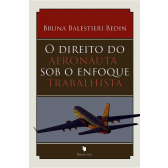 O DIREITO DO AERONAUTA SOB O ENFOQUE TRABALHISTA