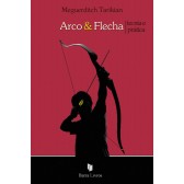 ARCO & FLECHA: TEORIA E PRÁTICA