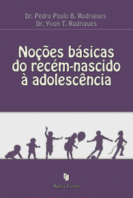 NOÇÕES BÁSICAS DO RECÉM-NASCIDO À ADOLESCÊNCIA