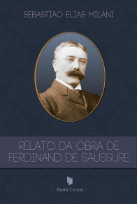 RELATO DA OBRA DE FERDINAND DE SAUSSURE
