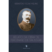 RELATO DA OBRA DE FERDINAND DE SAUSSURE