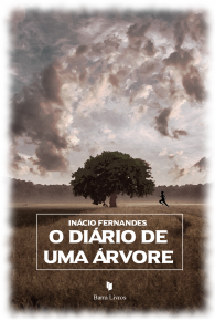 O DIÁRIO DE UMA ÁRVORE