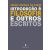 INTRODUÇÃO À FILOSOFIA E OUTROS ESCRITOS